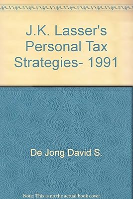 J.K. Lasser's Personal Tax Strategies, 1991