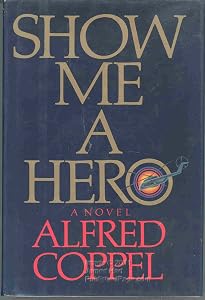 Show Me a Hero by Alfred Coppel