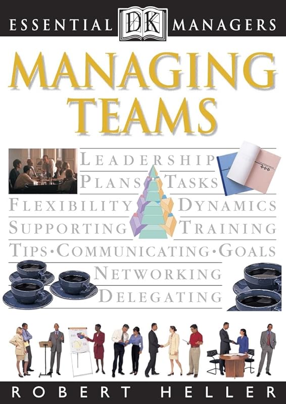 Managing Teams by Robert Heller