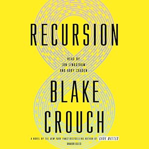Recursion: A Novel by Blake Crouch
