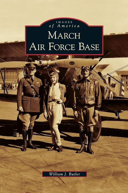 March Air Force Base by William J Butler