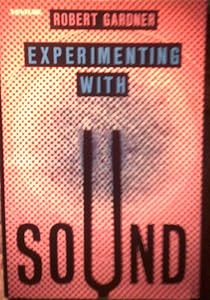 Experimenting With Sound (Venture Books)