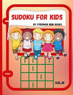 Sudoku for kids: Awesome 300 Sudoku Puzzles for Kids, with Solutions and Large Print Book
