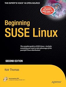 Beginning SUSE Linux: From Novice to Professional (Beginning: from Novice to Professional) by Keir Thomas