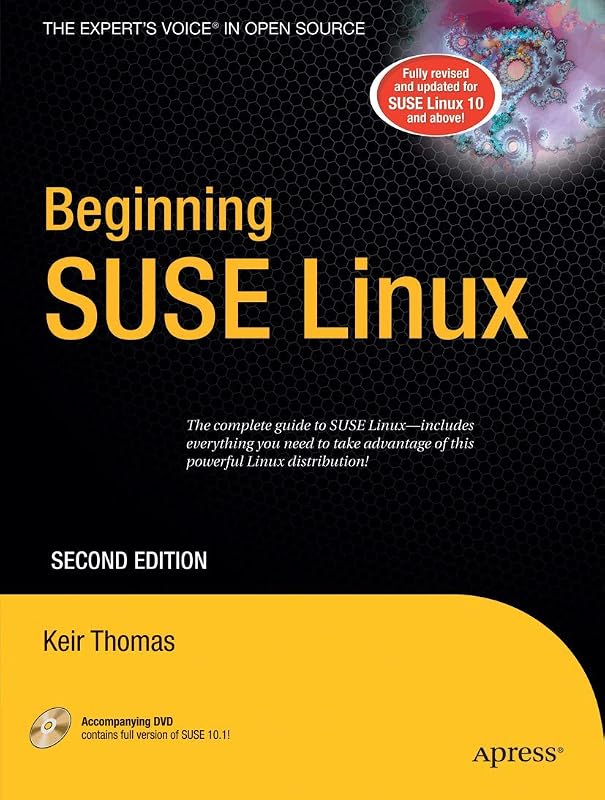 Beginning SUSE Linux: From Novice to Professional (Beginning: from Novice to Professional) by Keir Thomas