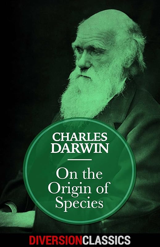 On the Origin of Species (Diversion Classics) by Charles Darwin