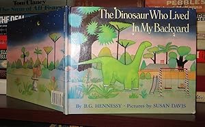 The Dinosaur Who Lived in My Backyard