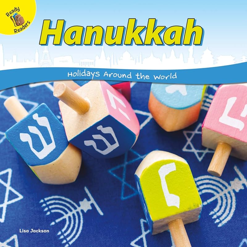 Holidays Around the World: Hanukkah, Children's Book, Guided Reading Level F by Lisa Jackson