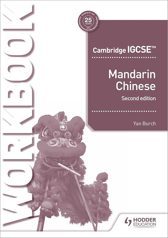 IGCSE Mandarin Practical Skills Workbook 2nd Edition: Hodder Education Group by Yan Burch