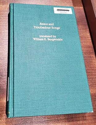 RAZOS & TROUBADOUR SONGS (Garland Library of Medieval Literature)