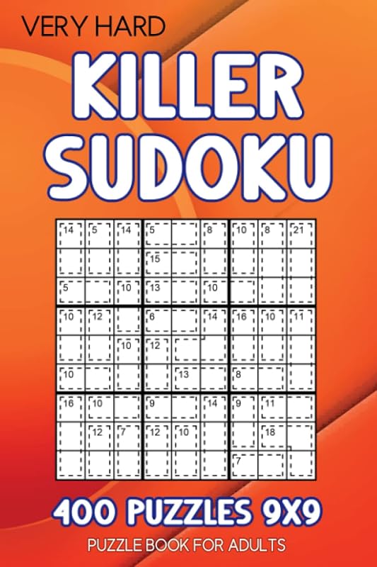 Killer Sudoku puzzle book for adults: 400 Puzzles 9x9 Very Hard by Jackson Beckett