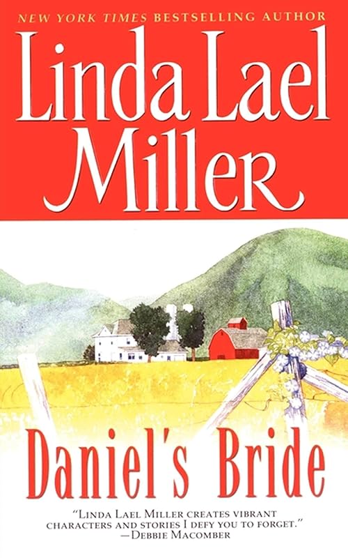 Daniel'S Bride by Linda Lael Miller