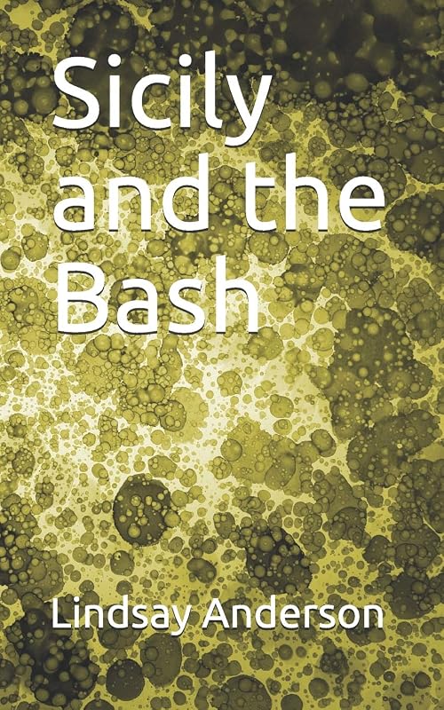 Sicily and the Bash (Sicily Donahue) by Lindsay Anderson