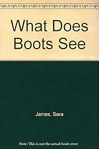 What Does Boots See