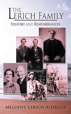 The Lerich Family: History and Remembrances