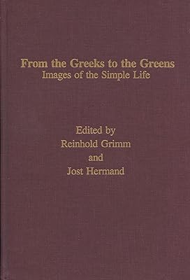 From the Greeks to the Greens (Volume 9) (Monatshefte Occasional Volumes)