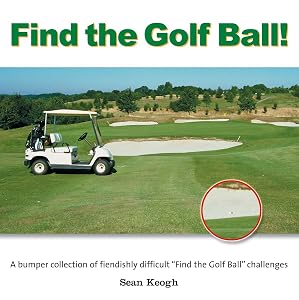 Find the Golf Ball! by Sean Keogh