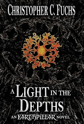 A Light in the Depths: An Earthpillar Novel (Origins of Candlestone)