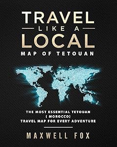 Travel Like a Local - Map of Tetouan: The Most Essential Tetouan (Morocco) Travel Map for Every Adventure