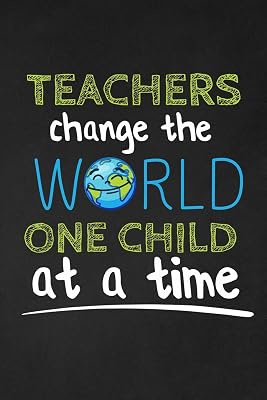 Teachers Change The World One Child At A Time: Thank you gift for teacher Great for Teacher Appreciation