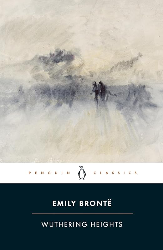 Wuthering Heights (Penguin Classics) by Emily Bront&euml;