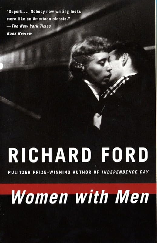 Women with Men : Three Stories by Richard Ford