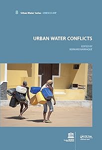 Urban Water Conflicts: UNESCO-IHP by Bernard Barraque