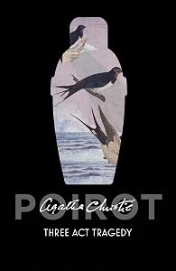 Three Act Tragedy: A Hercule Poirot Mystery