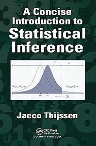 A Concise Introduction to Statistical Inference by Jacco Thijssen