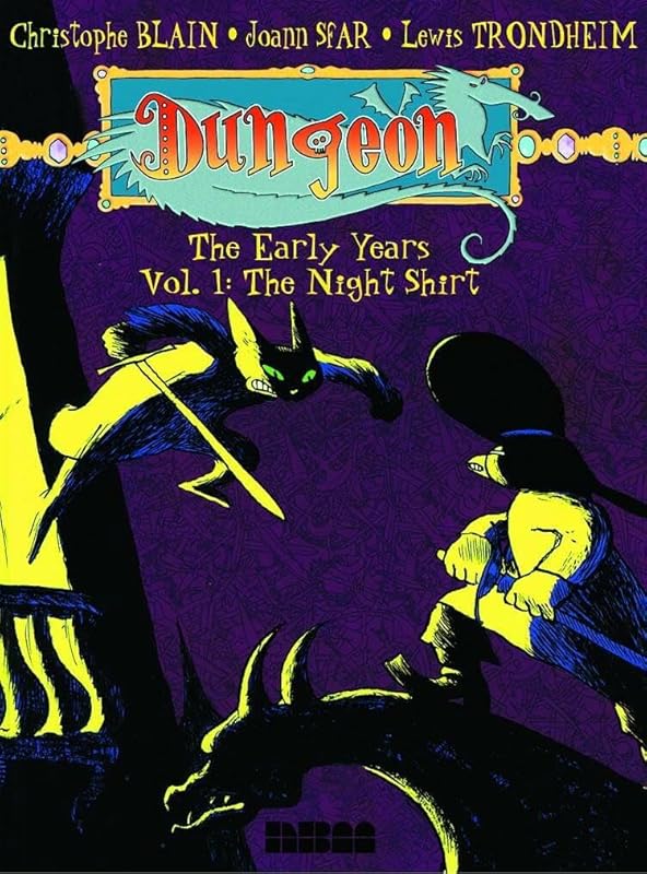 Dungeon: The Early Years - Vol. 1: The Night Shirt (1) by Christophe Blain