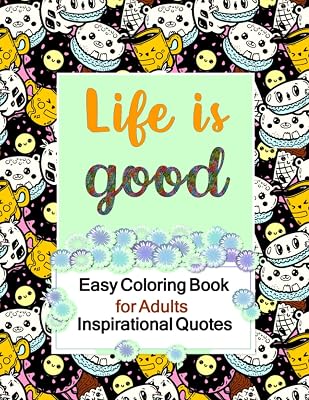 Easy Coloring Book for Adults: Inspirational Quotes, Large Print Coloring Pages, Relaxation, Motivational Quotes, Good Vibes for Women, Girls