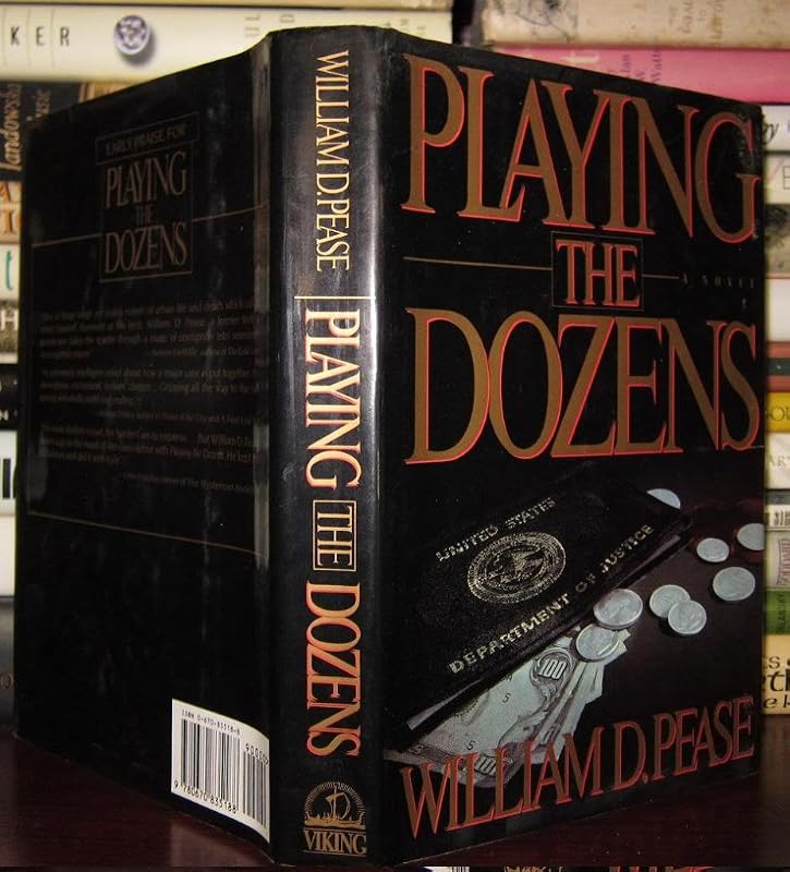 Playing the Dozens by William D. Pease