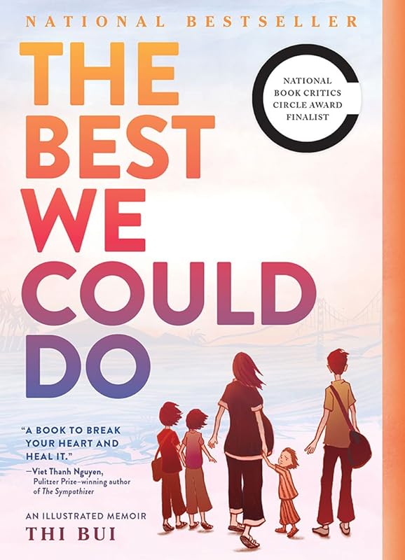 The Best We Could Do: An Illustrated Memoir by Thi Bui