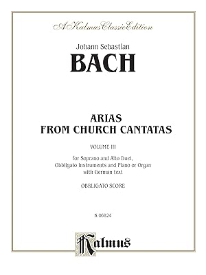 Soprano and Alto Arias (4 Duets), Vol 3: German Language Edition (Kalmus Edition, Vol 3) (German Edition)