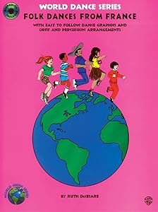Folk Dances from France: Book & CD (World Dance Series) by Fredericka Moore