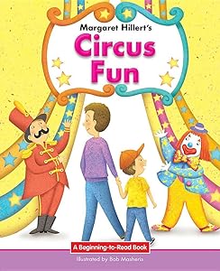 Circus Fun: 21st Century Edition (Beginning-to-Read: Easy Stories)