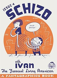 Schizo #4 by Ivan Brunetti