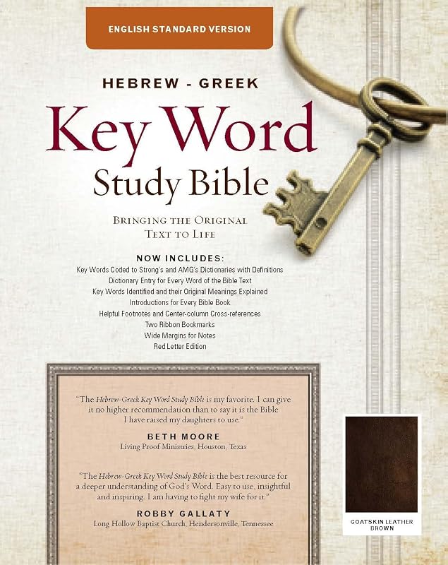 The Hebrew-Greek Key Word Study Bible: ESV Edition, Brown Genuine Goat Leather by Dr. Warren Patrick Baker D.R.E.