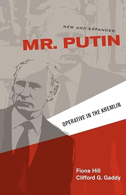 Mr. Putin: Operative in the Kremlin (Geopolitics in the 21st Century)