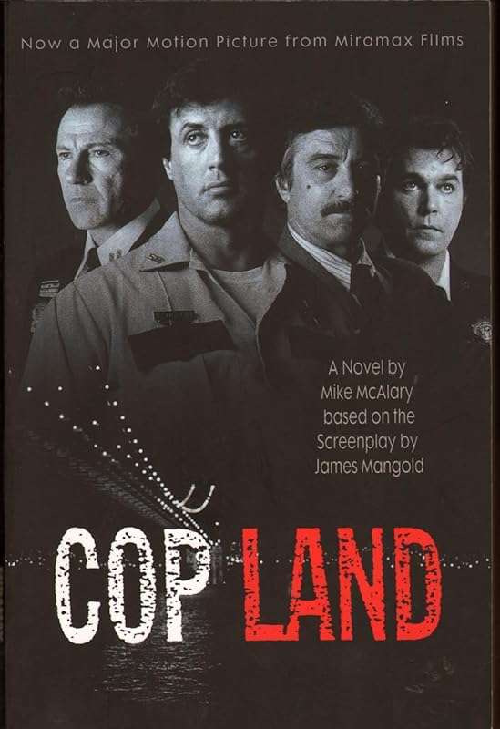 Cop Land: Based on the Screenplay by James Mangold by Mike McAlary