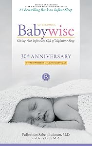 On Becoming Babywise by Robert Bucknam
