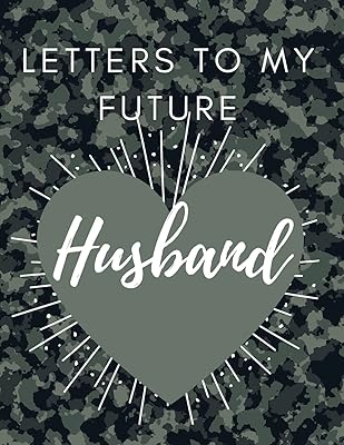 Letters to my future Husband: Love Notes Journal Prompts for Letters to Dear Future Husband Wedding Day Gift valentine's day notebook gift Love Messages Journal Love Notes Journal