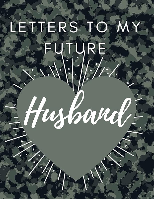 Letters to my future Husband: Love Notes Journal Prompts for Letters to Dear Future Husband Wedding Day Gift valentine's day notebook gift Love Messages Journal Love Notes Journal by Adil Daisy
