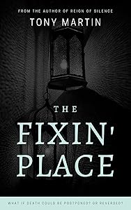 The Fixin' Place by Tony Martin