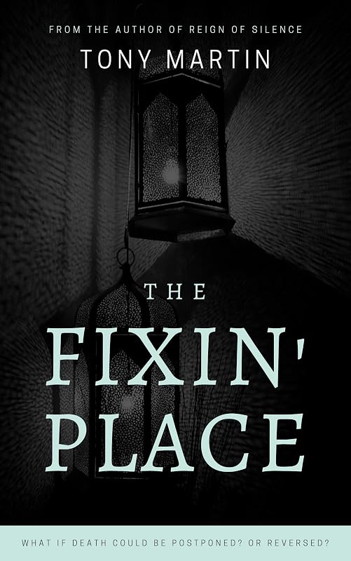 The Fixin' Place by Tony Martin