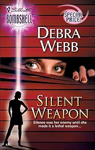 Silent Weapon (Silhouette Bombshell Book 33)