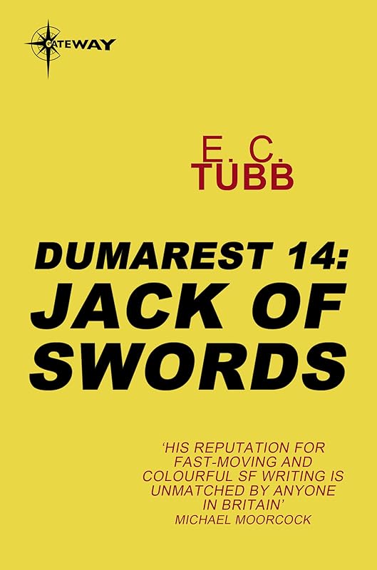 Jack of Swords: The Dumarest Saga Book 14 by E.C. Tubb