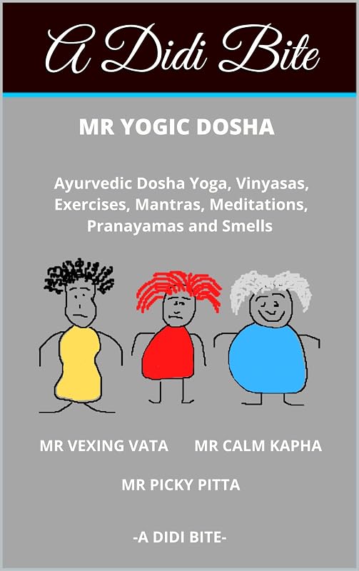 Mr Yogic Dosha by A Didi Bite