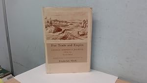 FUR TRADE AND EMPIRE George Simpson's Journal 1824-25 by George Simpson