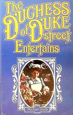 Duchess of Duke Street Entertains